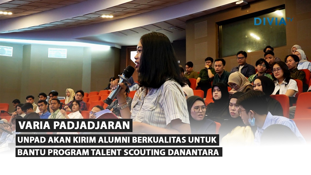 UNPAD AKAN KIRIM ALUMNI BERKUALITAS UNTUK BANTU PROGRAM TALENT SCOUTING DANANTARA