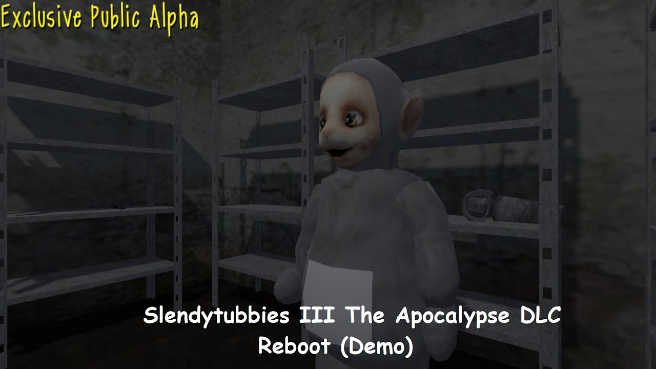 Slendytubbies III The Apocalypse DLC Reboot (Demo)
