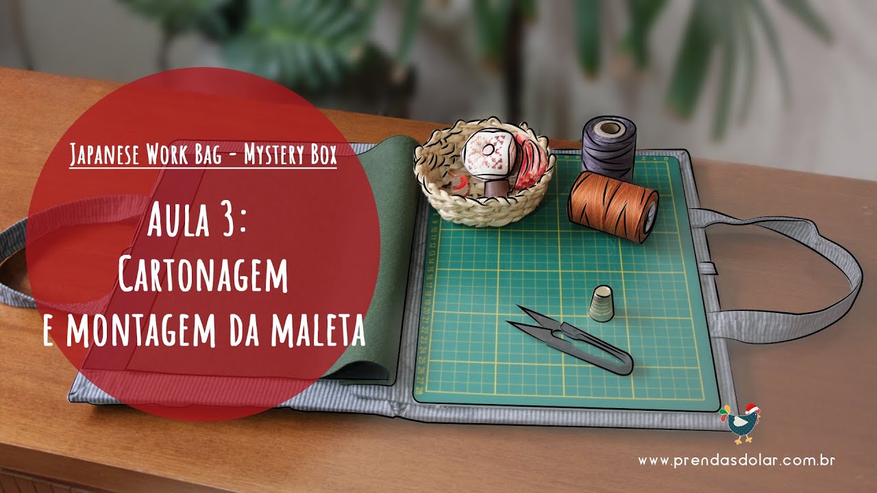 MYSTERY BOX #3: Cartonagem e Montagem da Maleta de Costura e Patchwork