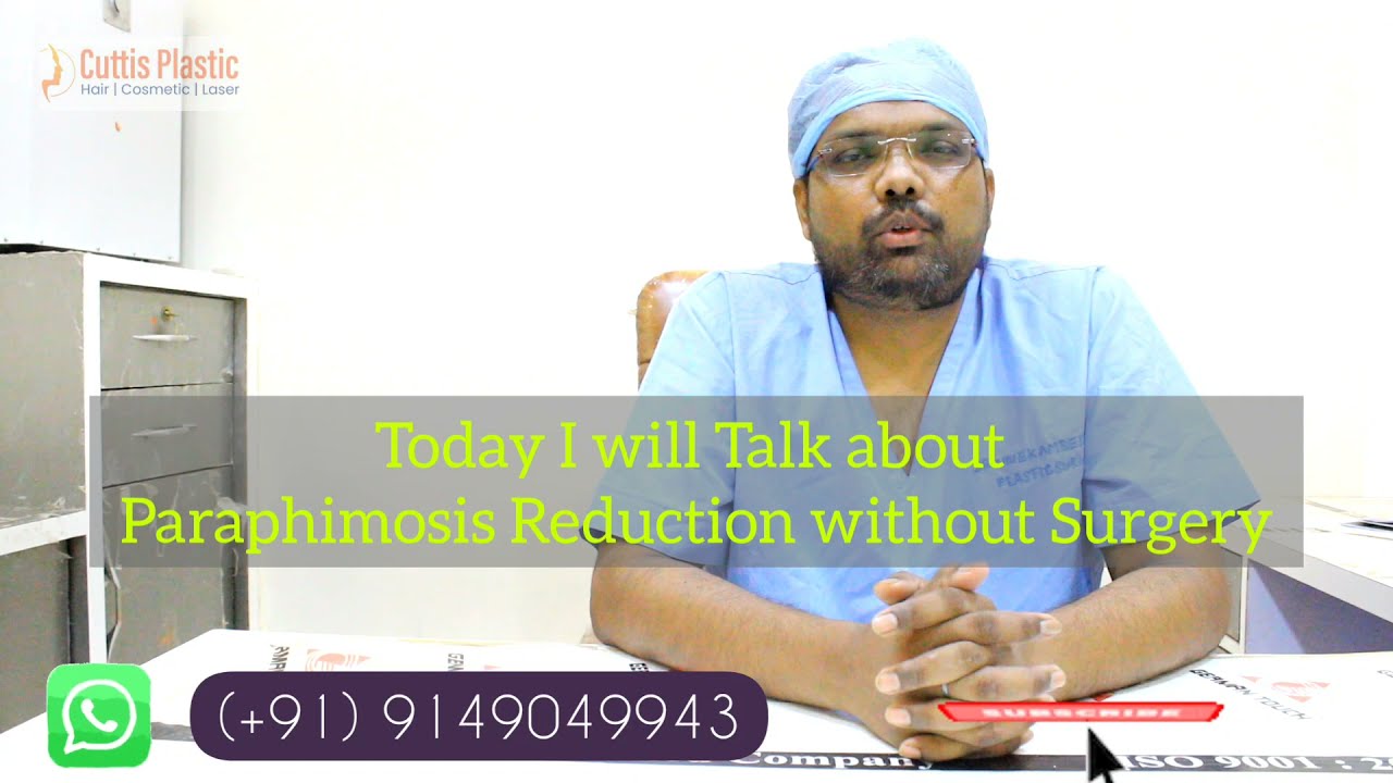 Paraphimosis Reduction without Surgery | Explain by Dr Vivek Ambedkar Plastic & Cosmetic Andrologist