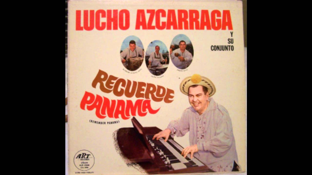 Lucho Azcarraga ~ Los Muiras