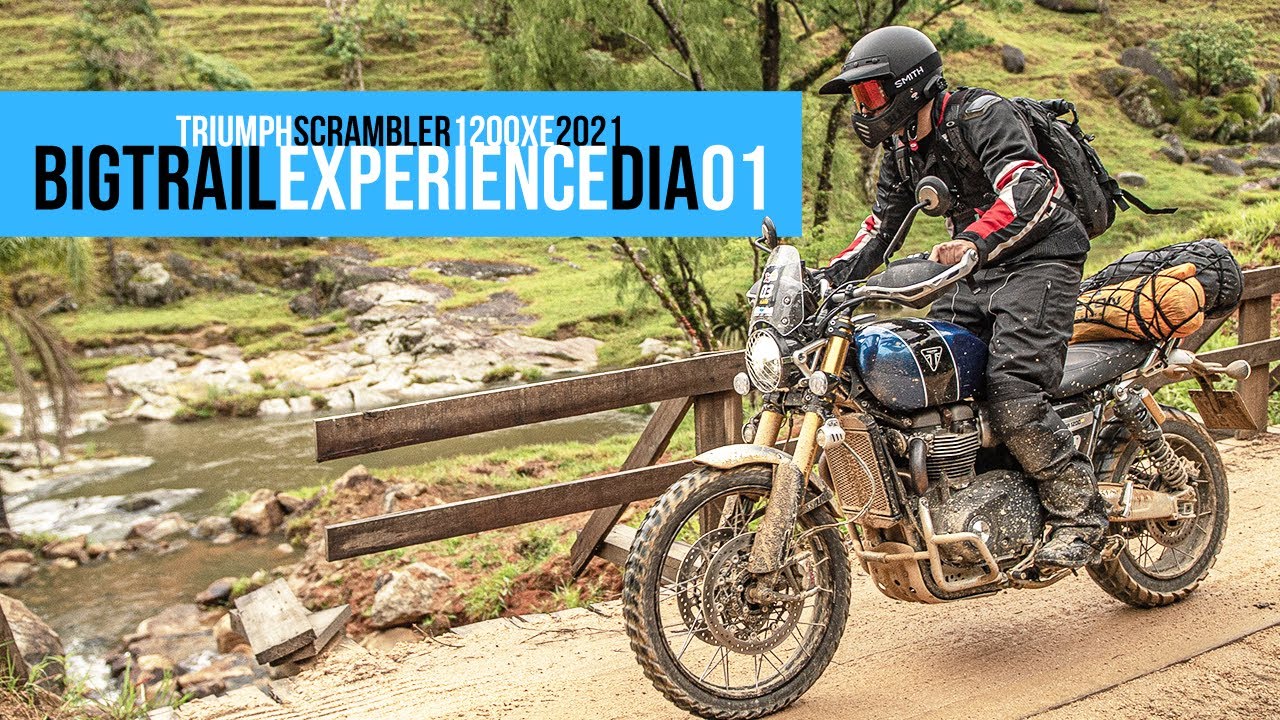 Big Trail Experience 2021 - Dia 01 - Triumph Scrambler 1200XE (4k)