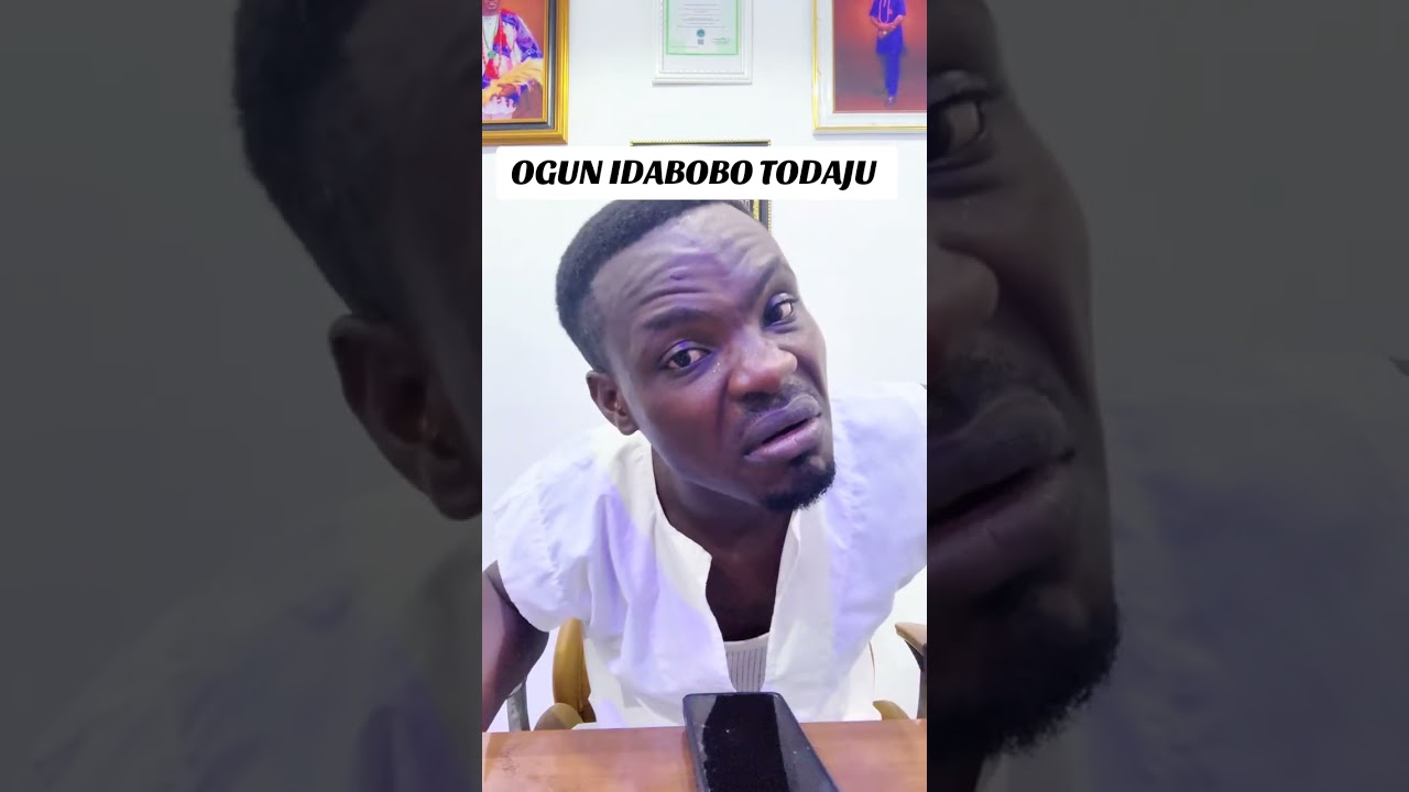 OGUN IDABOBO TODAJU 