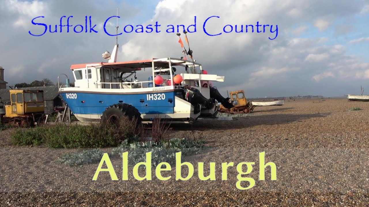Aldeburgh (A 'Suffolk Coast and Country' video)