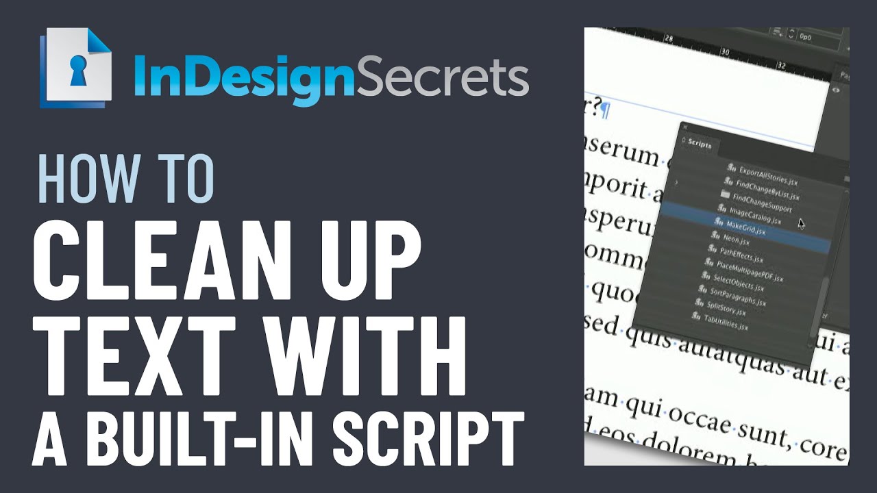 InDesign How-To: Clean Up Text With a Built-in Script (Video Tutorial)