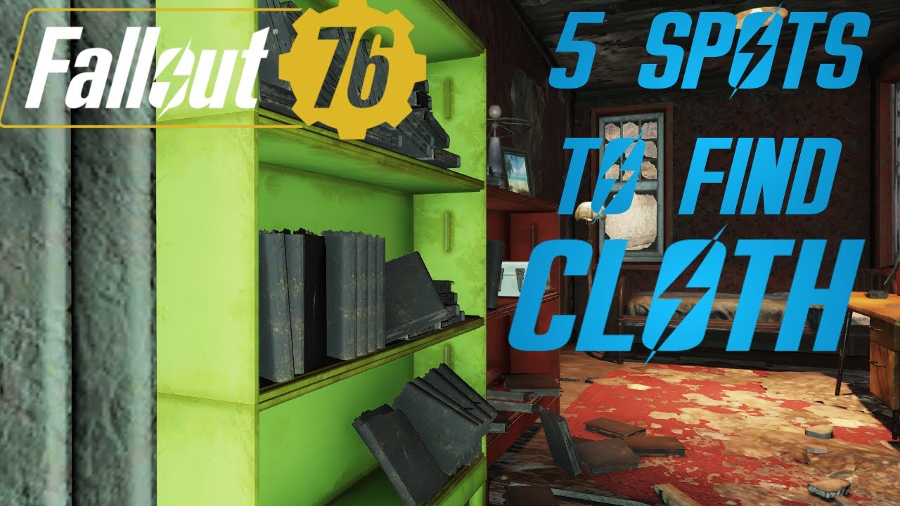 Fallout 76 - 5 Places To Find Cloth