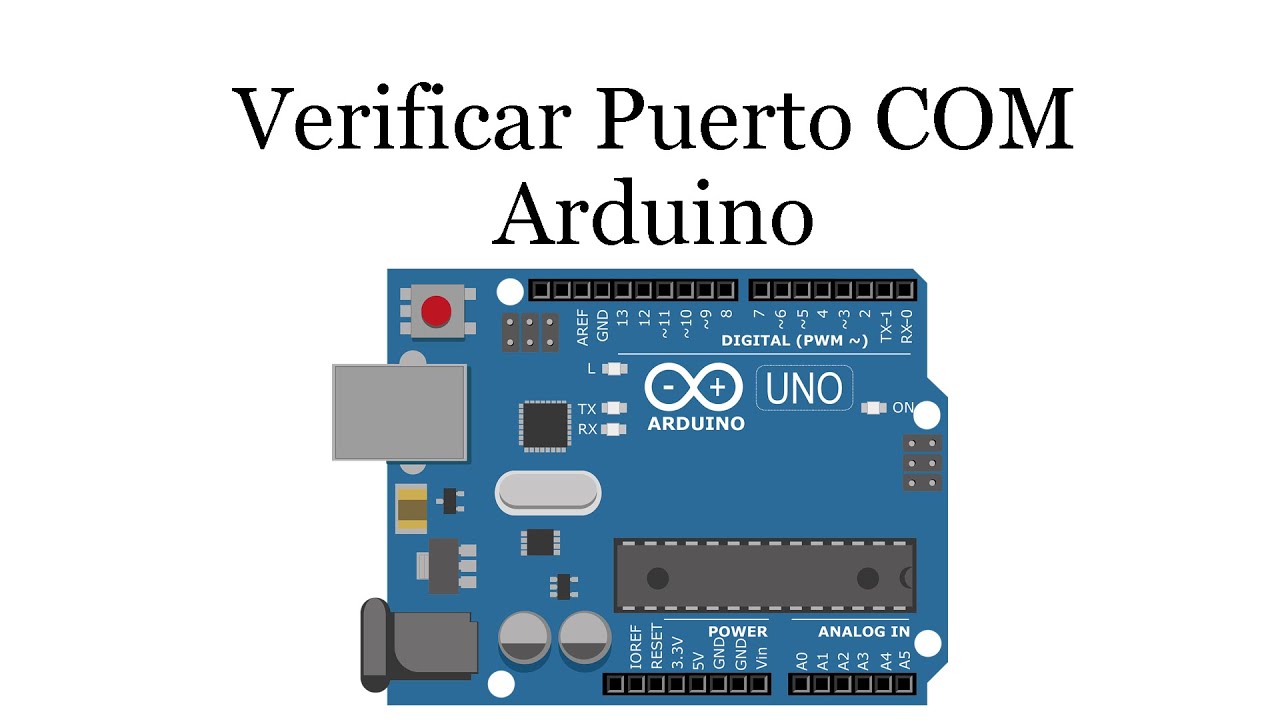 Verificar el puerto de conexión de mi Arduino