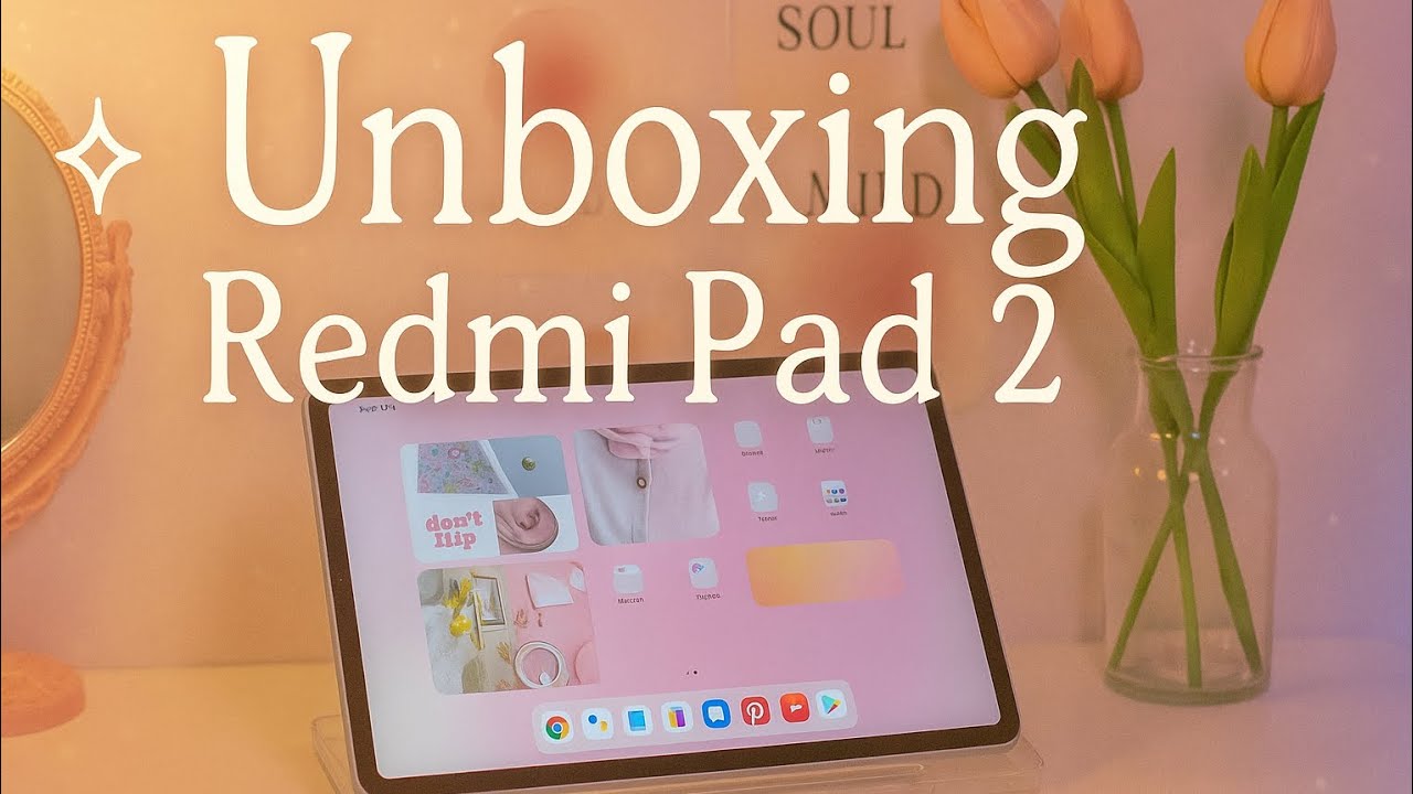 Umboxing REDMI PAD 2 ✨ Mi nueva tablet para apuntes y vlogs ✨ 