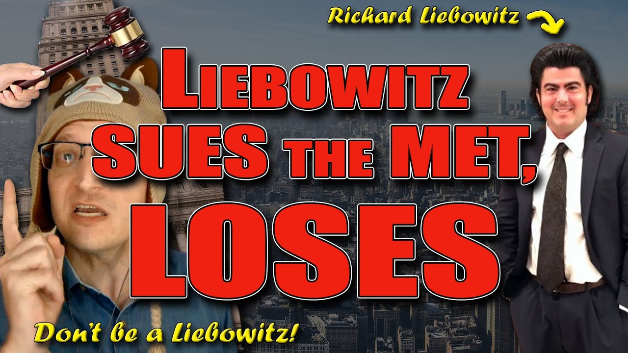 Liebowitz Sues the MET and LOSES on Fair Use