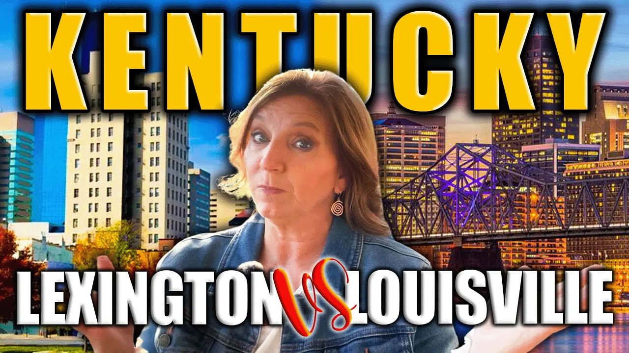 Lexington or Louisville KY - Which City is BEST for You? | Living in Central Kentucky