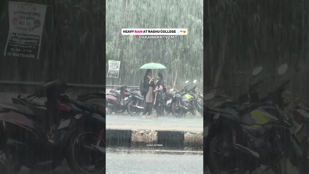 HEAVY RAIN AT RAGHU COLLEGE 😍☔️🌧️ #vizag #raghucollege #rain