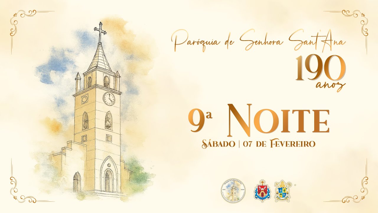 Festa dos 190 anos da Paróquia de Sra. Sant'Ana | 9ª Noite