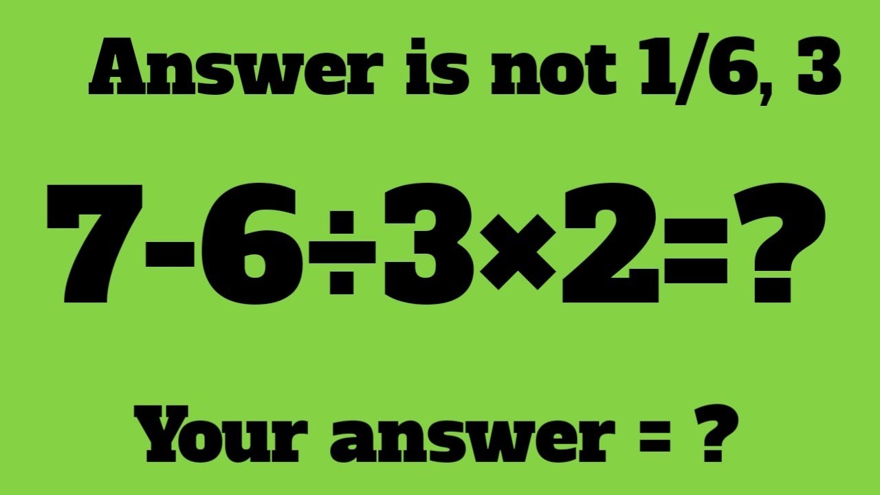 7 - 6 ÷ 3 × 2 = ? | 99% Log Galat Kar Dete Hain 😱 | BODMAS Challenge