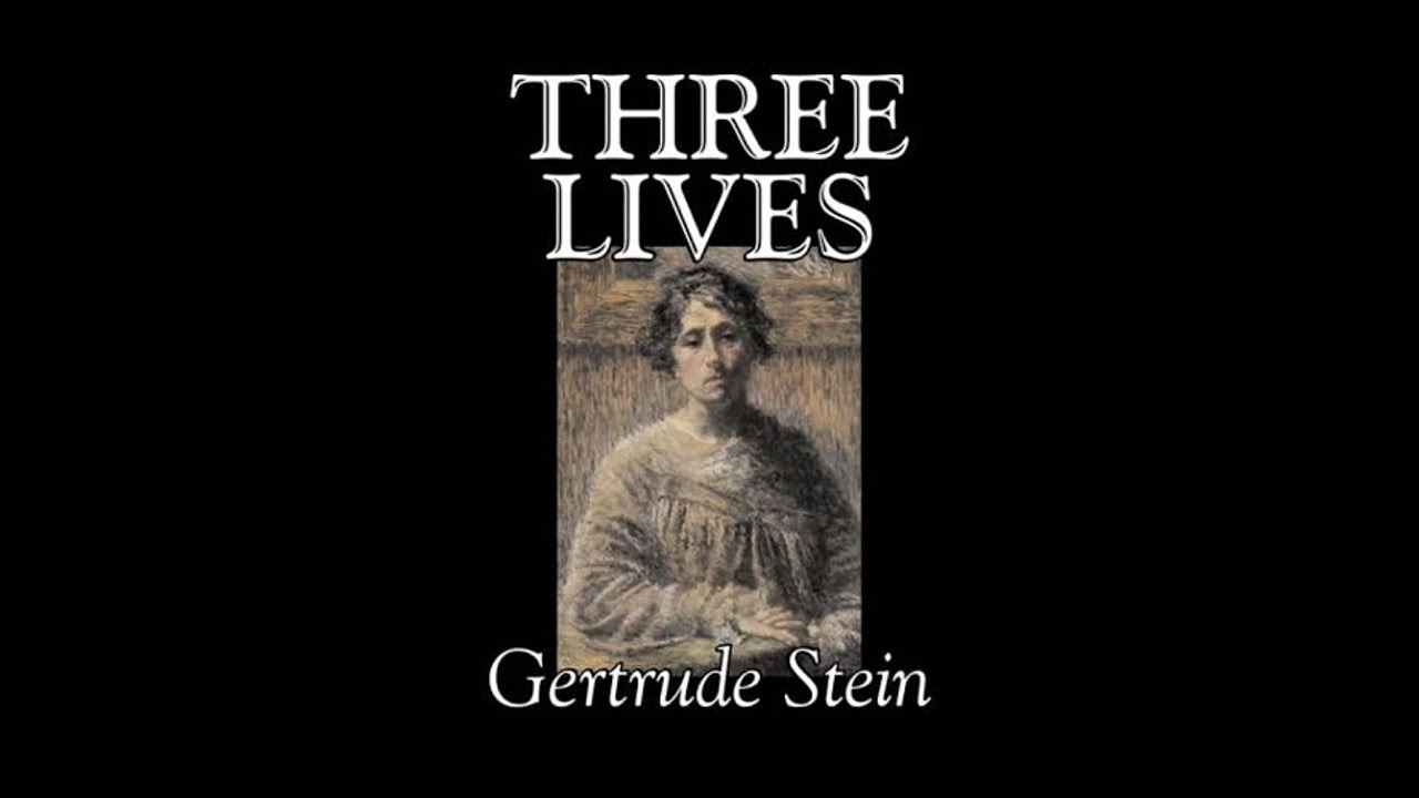 Plot summary, “Three Lives” by Gertrude Stein in 6 Minutes - Book Review