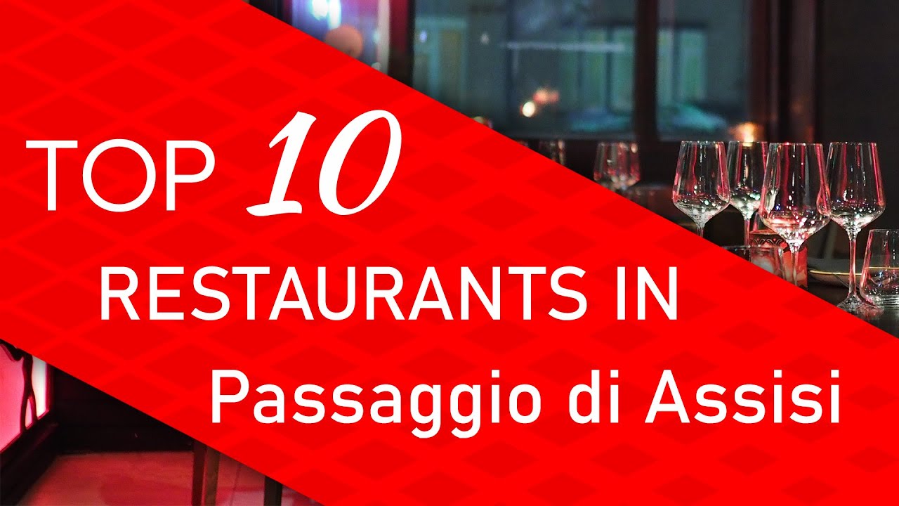 Top 10 best Restaurants in Passaggio di Assisi, Italy