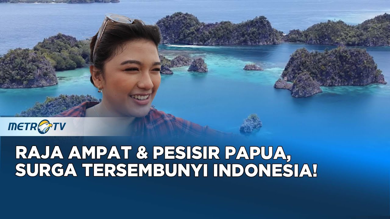 Pesona Papua: Selami Keindahan Raja Ampat & Nikmati Senjanya #JOURNEY