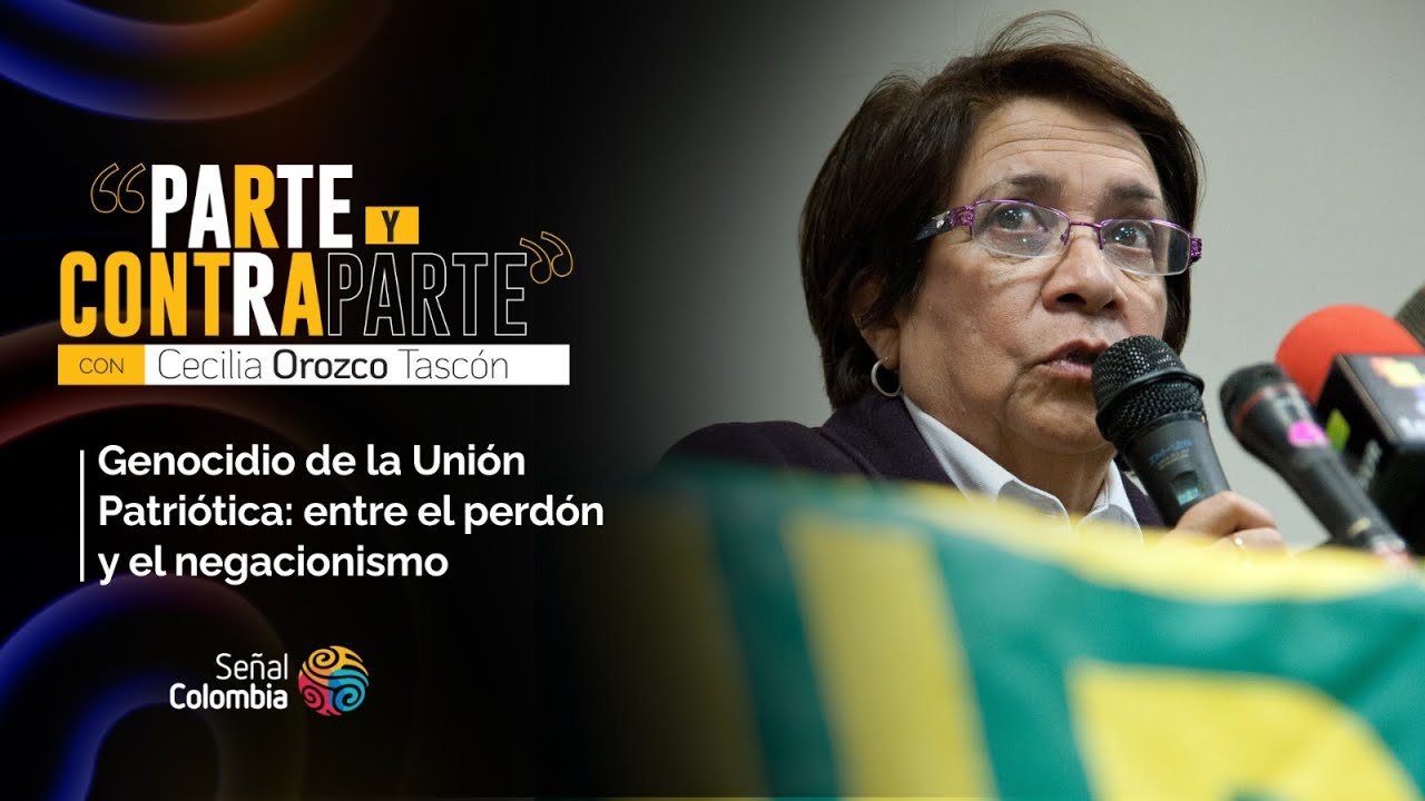 Parte y Contraparte | Genocidio de la Uni&oacute;n Patri&oacute;tica: entre el perd&oacute;n y el negacionismo