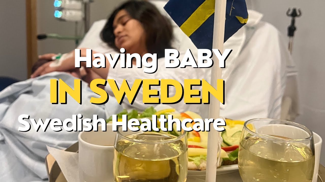 Having BABY in Sweden | Swedish Healthcare System | My Childbirth & Labor Story