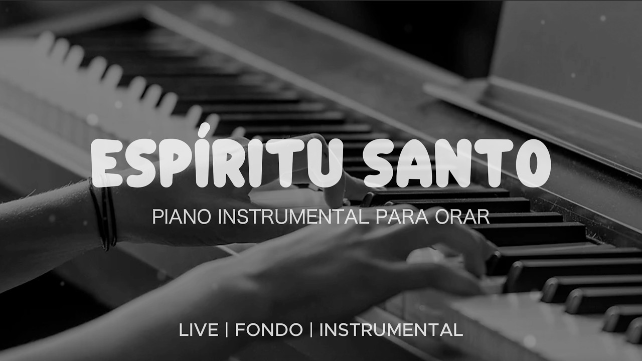 Música Instrumental Para Orar & Meditar - Tiempo de Adoración - Piano Adoración - Fondo Musical