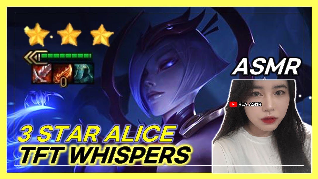 ASMR League of Legends TFT｜WHISPERS｜ ⭐⭐⭐ ALICE｜Hyper｜Whispering｜MOUTH SOUNDS 👄