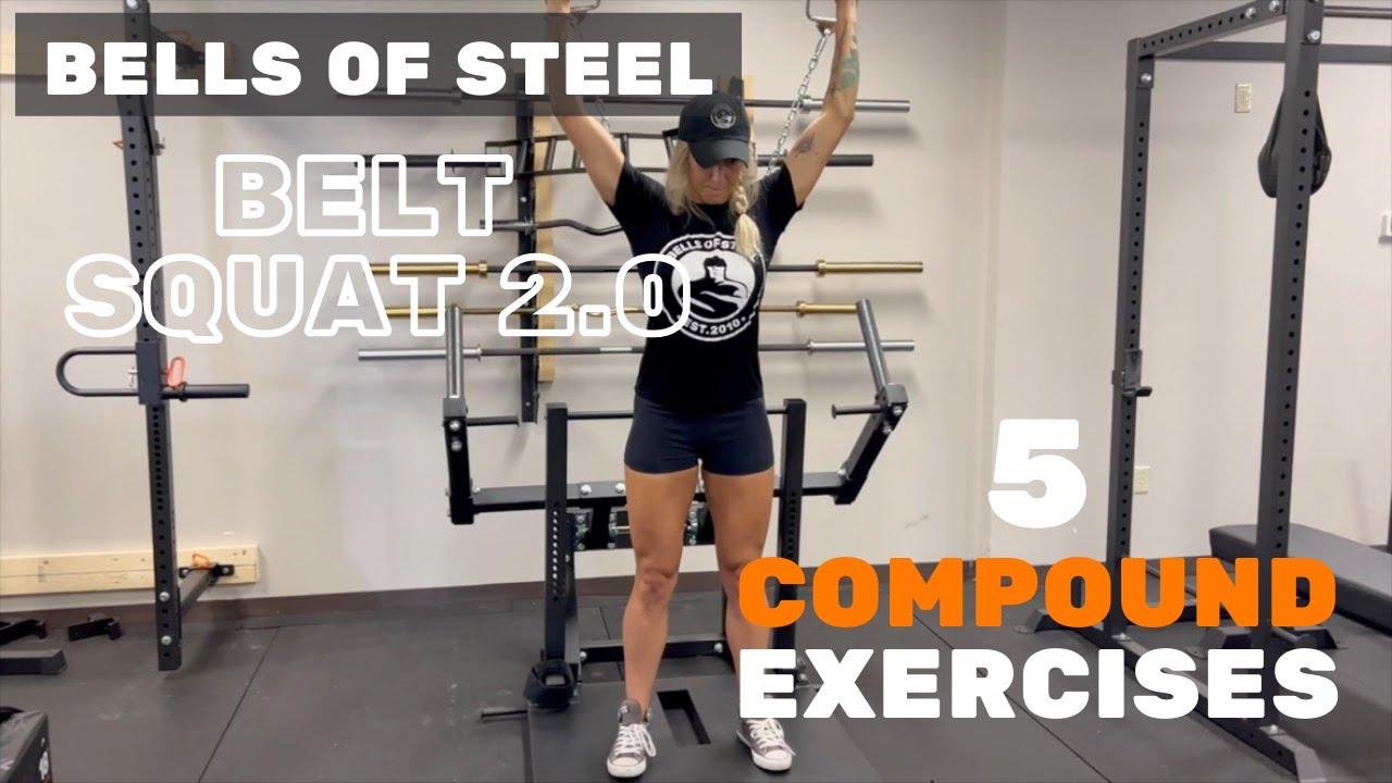 5 Compound Exercises Anyone Can Do with the Bells of Steel Belt Squat Machine 2.0