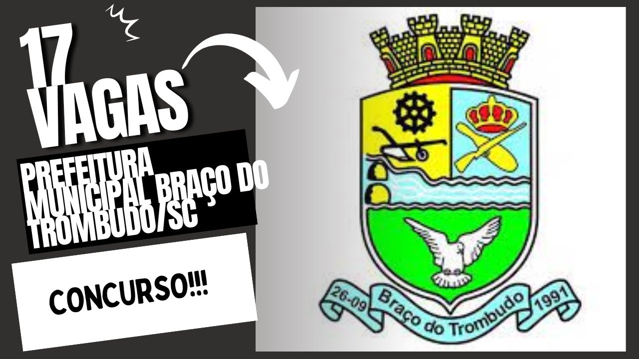 Concurso Público - Prefeitura de Braço do Trombudo/SC - 21 CARGOS DIF.