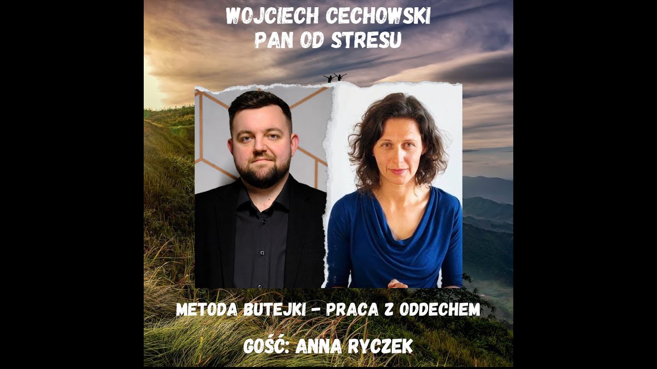 #49 - Metoda Butejki - gość Anna Ryczek