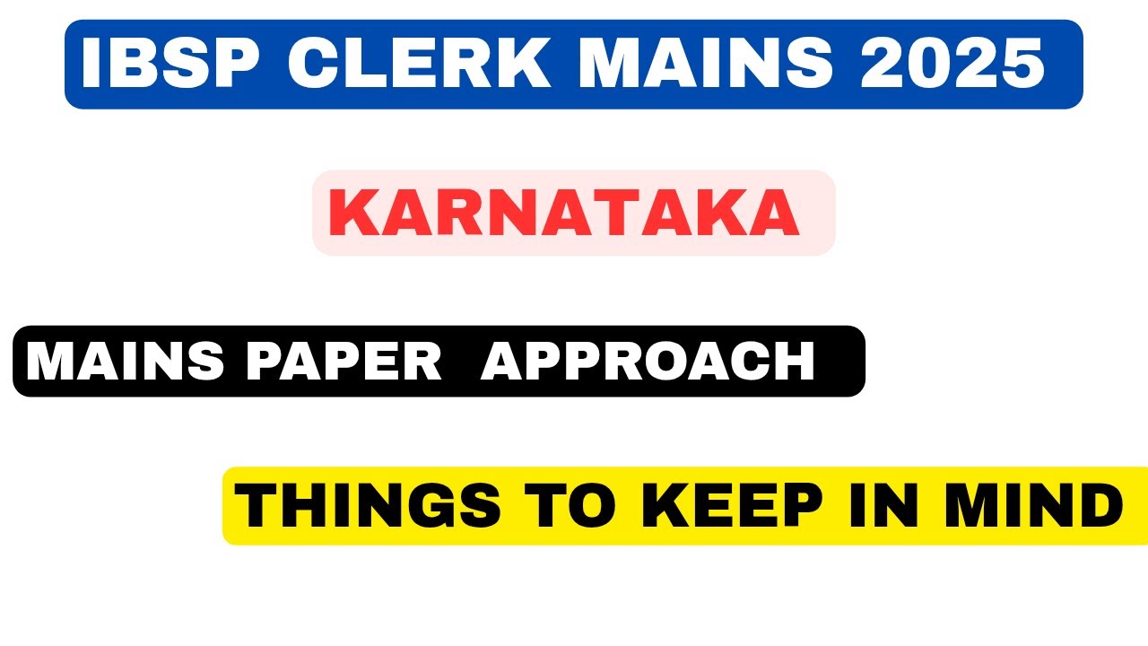 Ibps Clerk 2025 Mains Approach  | Ibps Clerk Mains Attempting Strategy To Score More #ibpsclerkmains