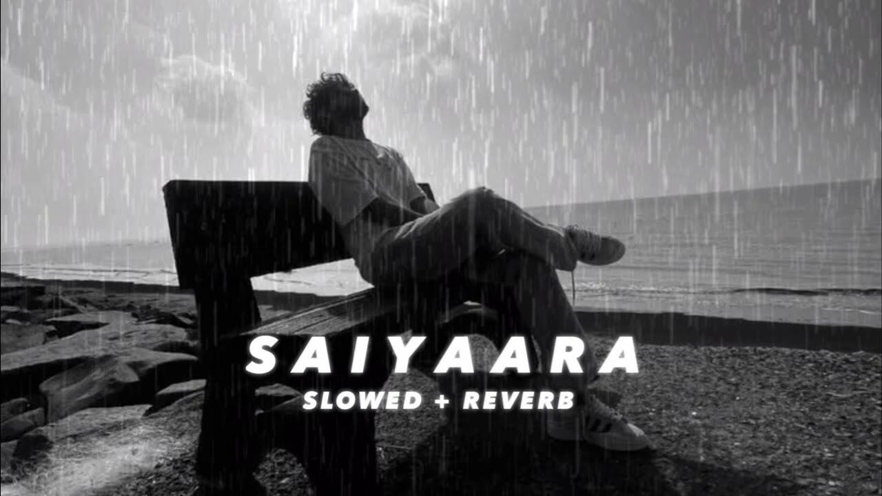  #saiyaara #lofi #song #slowedandreverb #new #2026song 