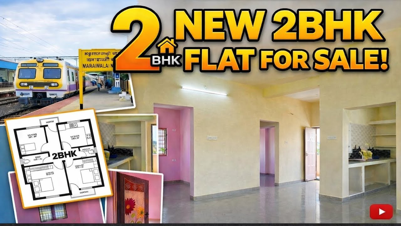 🎉Affordable 2BHK Flat for Sale in Maraimalai Nagar | Near Railway Station💥