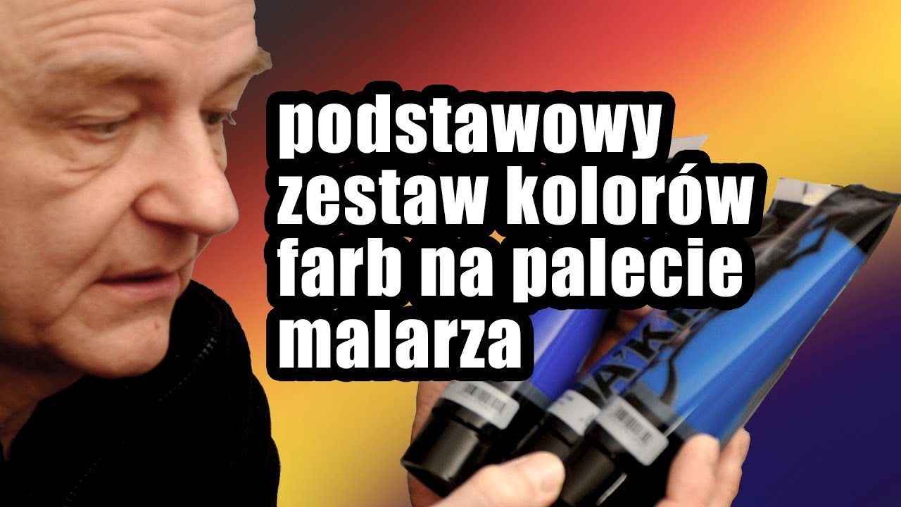 PODSTAWOWY ZESTAW KOLORÓW FARB NA PALECIE MALARZA [vlog #729]