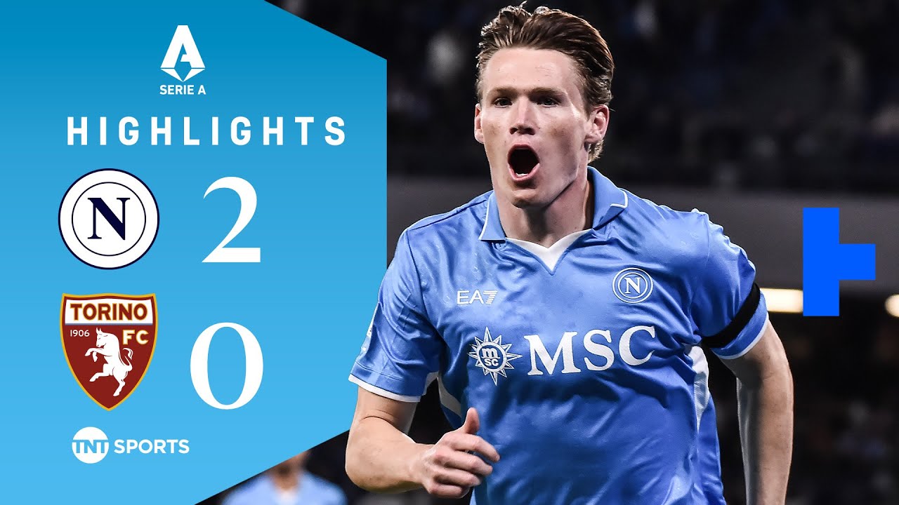 McTominay Fires Napoli Closer To Scudetto Glory 🏆 | Napoli 2-0 Torino | Serie A Highlights