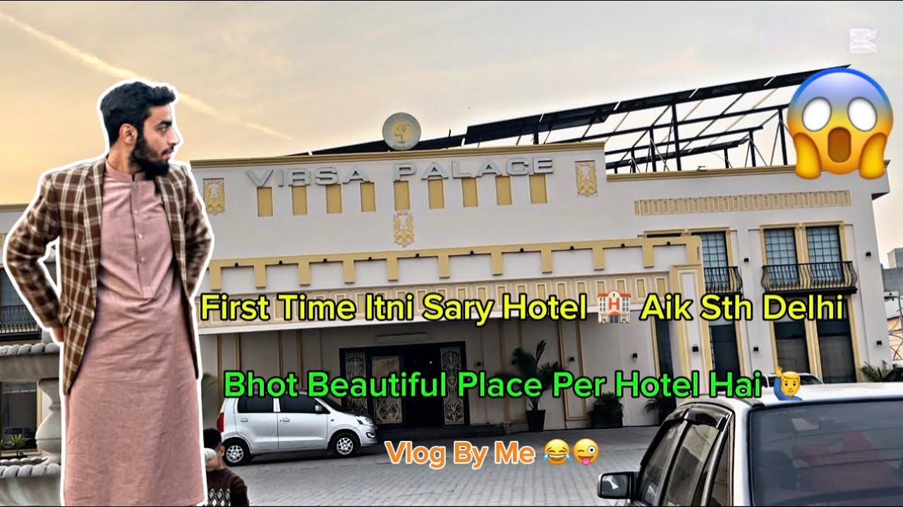 Pheli Dafa 😘Itny Sary Hotel Aik Sath Dekhe😱|Bhot Achi Place Thi|Vlog By Uzairpukhtoonvlogs