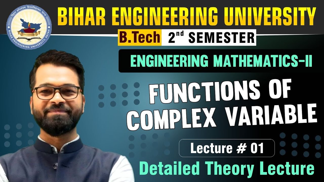 Engineering Mathematics - II | Lect - 01 | Function of Complex Variable | Detailed Class #beu #btech