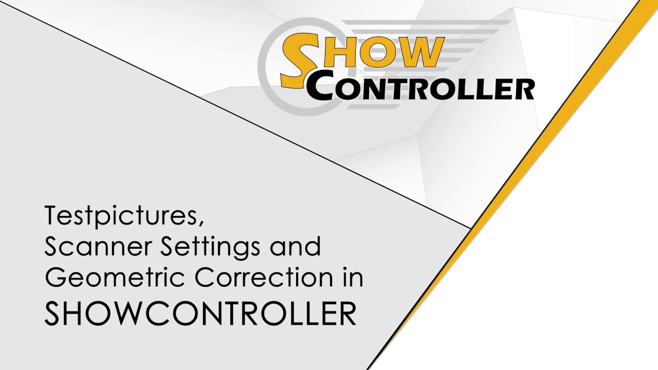 Showcontroller - Testpictures, Scanner Settings, Geometric Correction - explained | Laserworld