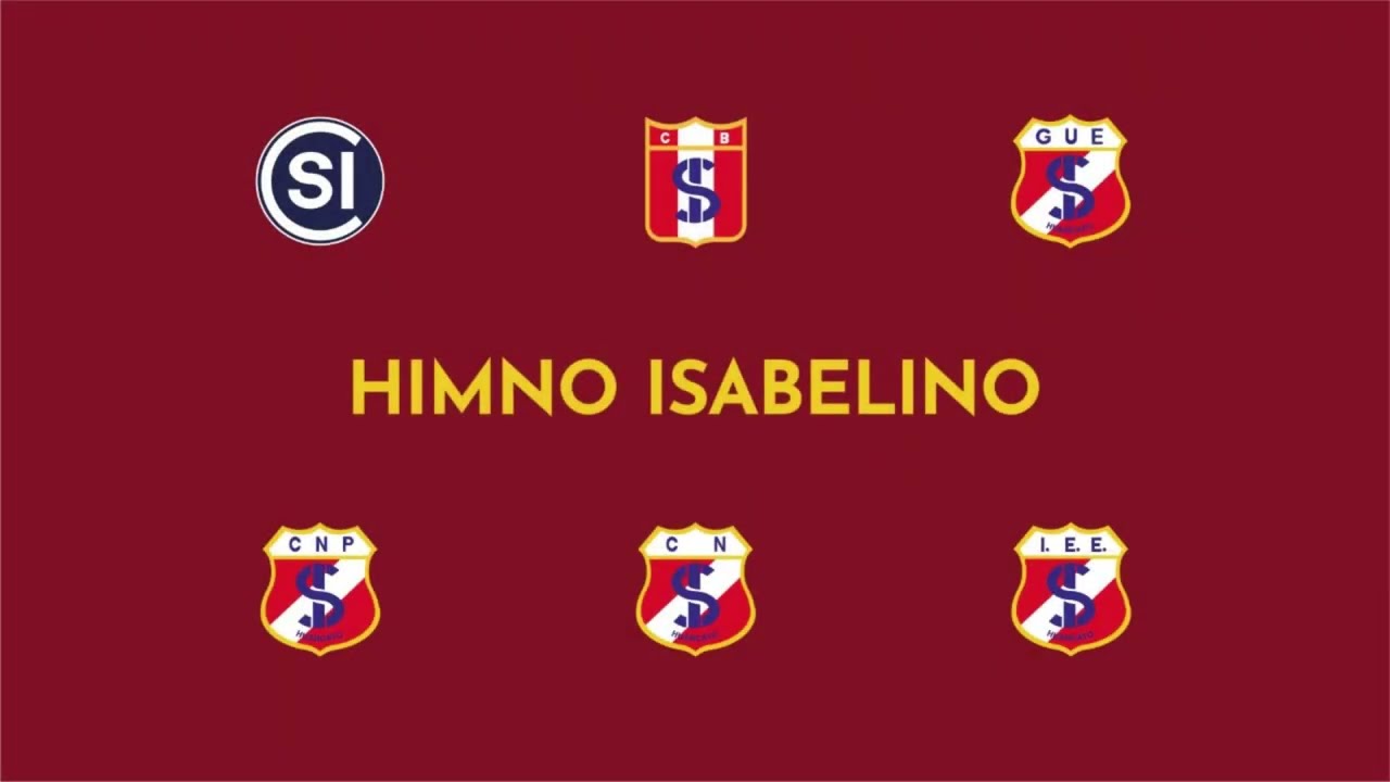 HIMNO ISABELINO   Versión Cantada