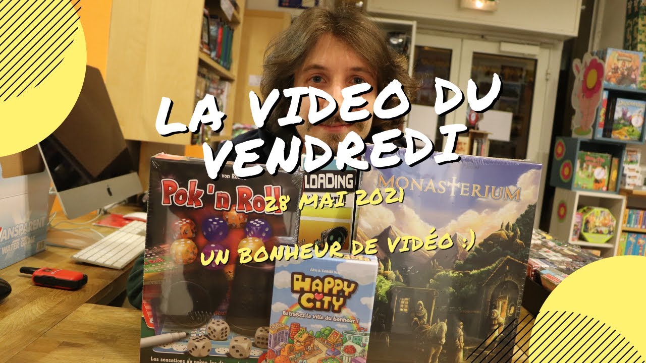 La Vidéo du vendredi 28 mai 2021 !