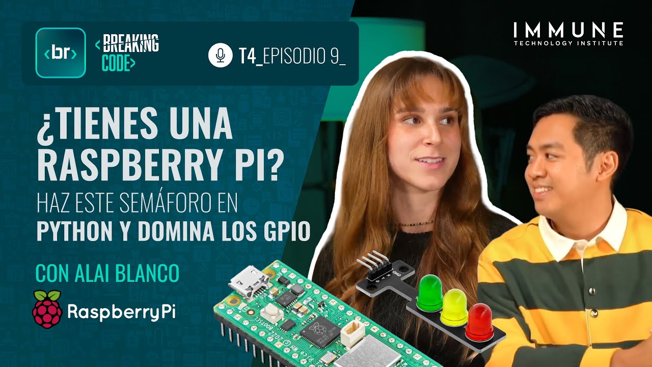 T4/EP9 | ¿Tienes una Raspberry Pi? Haz ESTE semáforo en Python y domina los GPIO