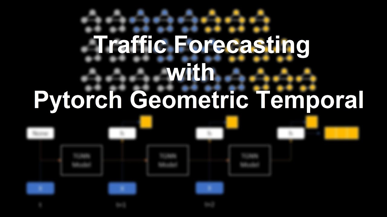 Прогнозирование трафика с помощью Pytorch Geometric Temporal
