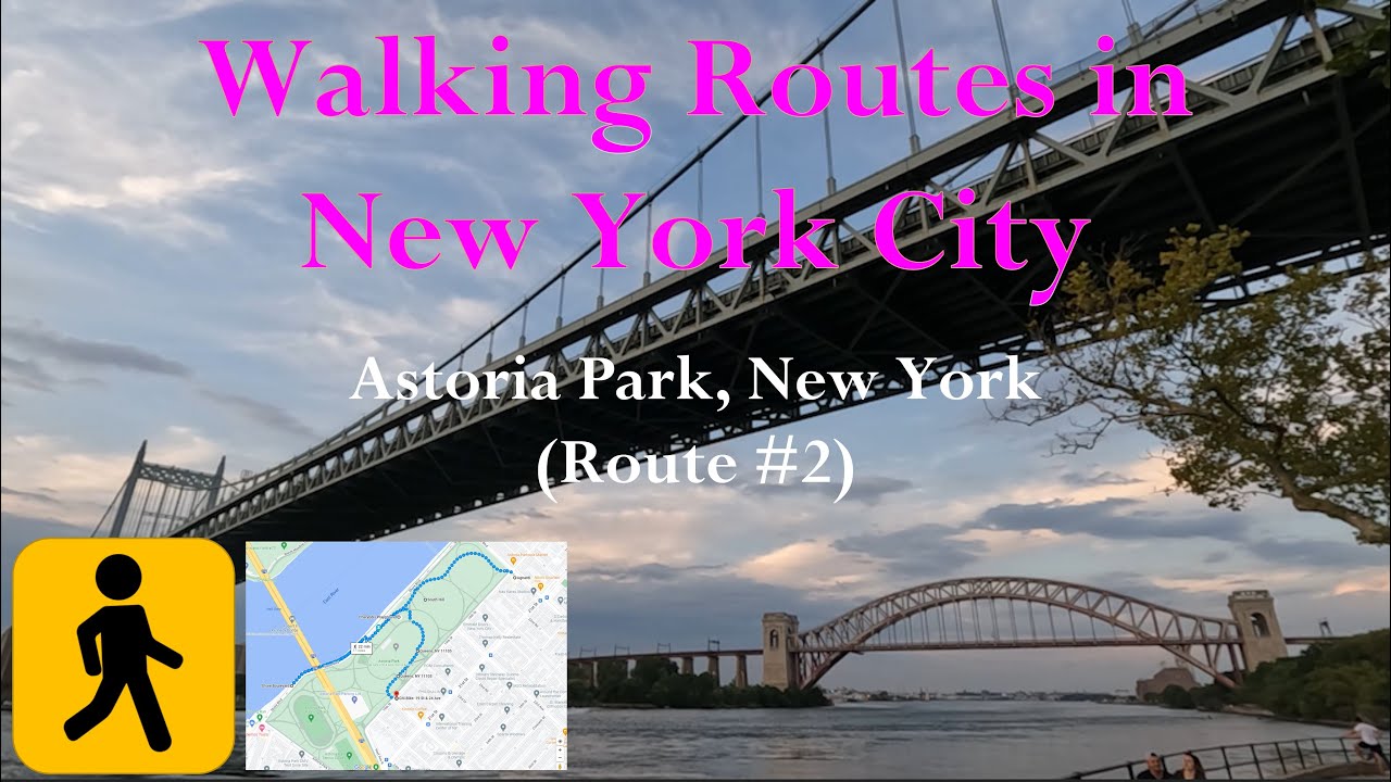 Walking | New York City neighborhoods | Astoria Park, Hell Gate Bridge & Robert F Kennedy Bridge