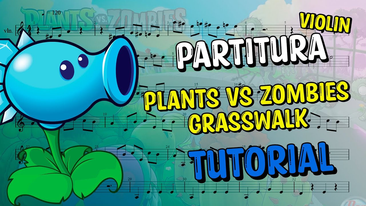 Plants vs Zombies - Grasswalk Violin Partitura Sheet Music