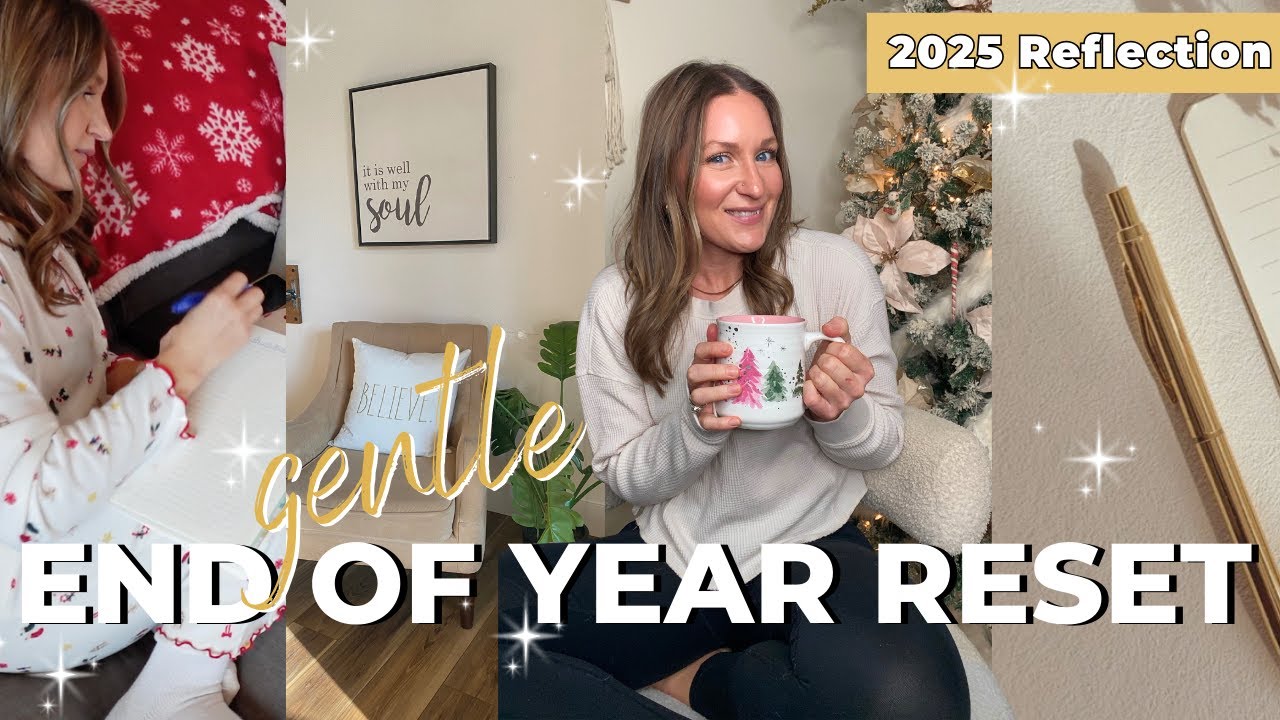 Gentle End of Year Reset 🌿 Reflect, Release & Realign for 2026