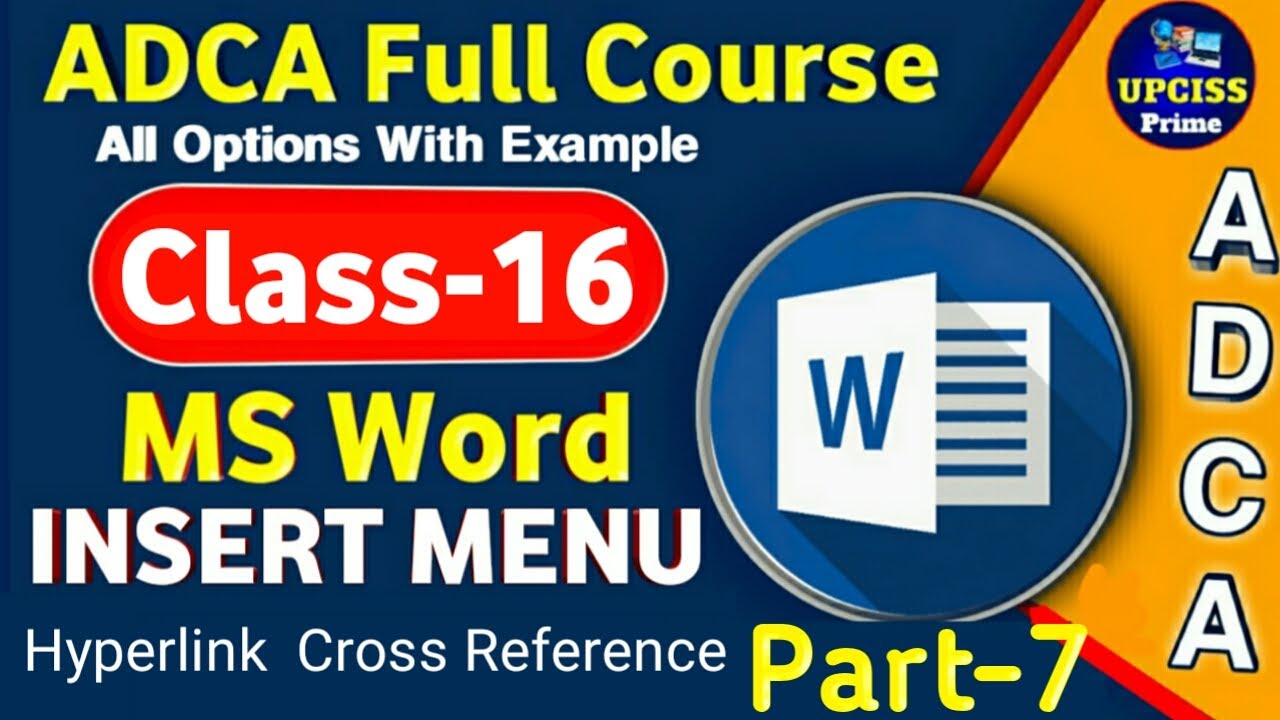Class-16 | MS Word Part 7 | Microsoft Word Insert Menu Hindi | MS Word Insert Tab | ADCA Full Course