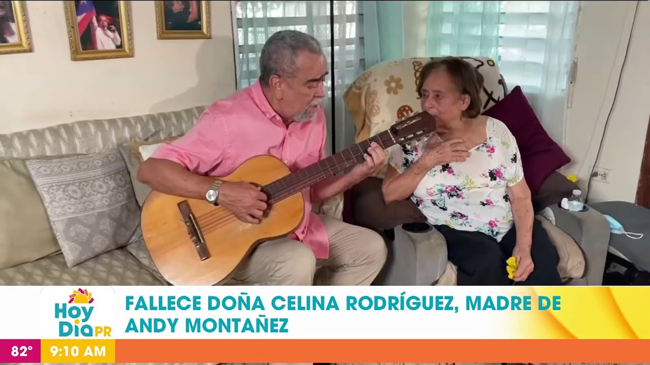 Fallece doña Celina Rodríguez, madre de Andy Montañez