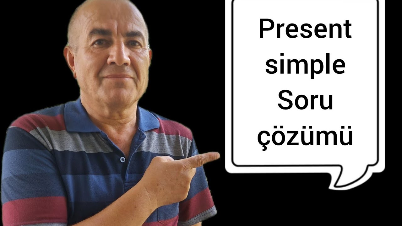 Present simple tense exercise 1  Geniş zaman soru çözümü