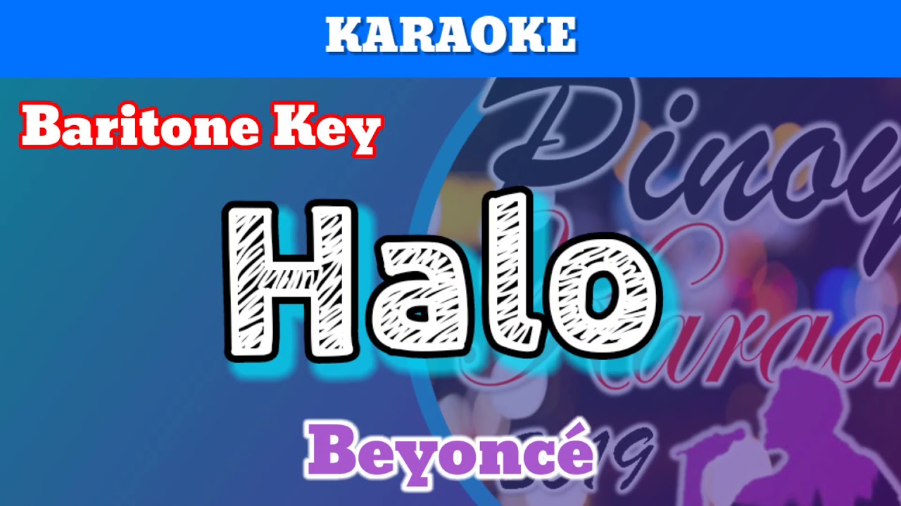 Halo by Beyoncé (Karaoke : Baritone Key)