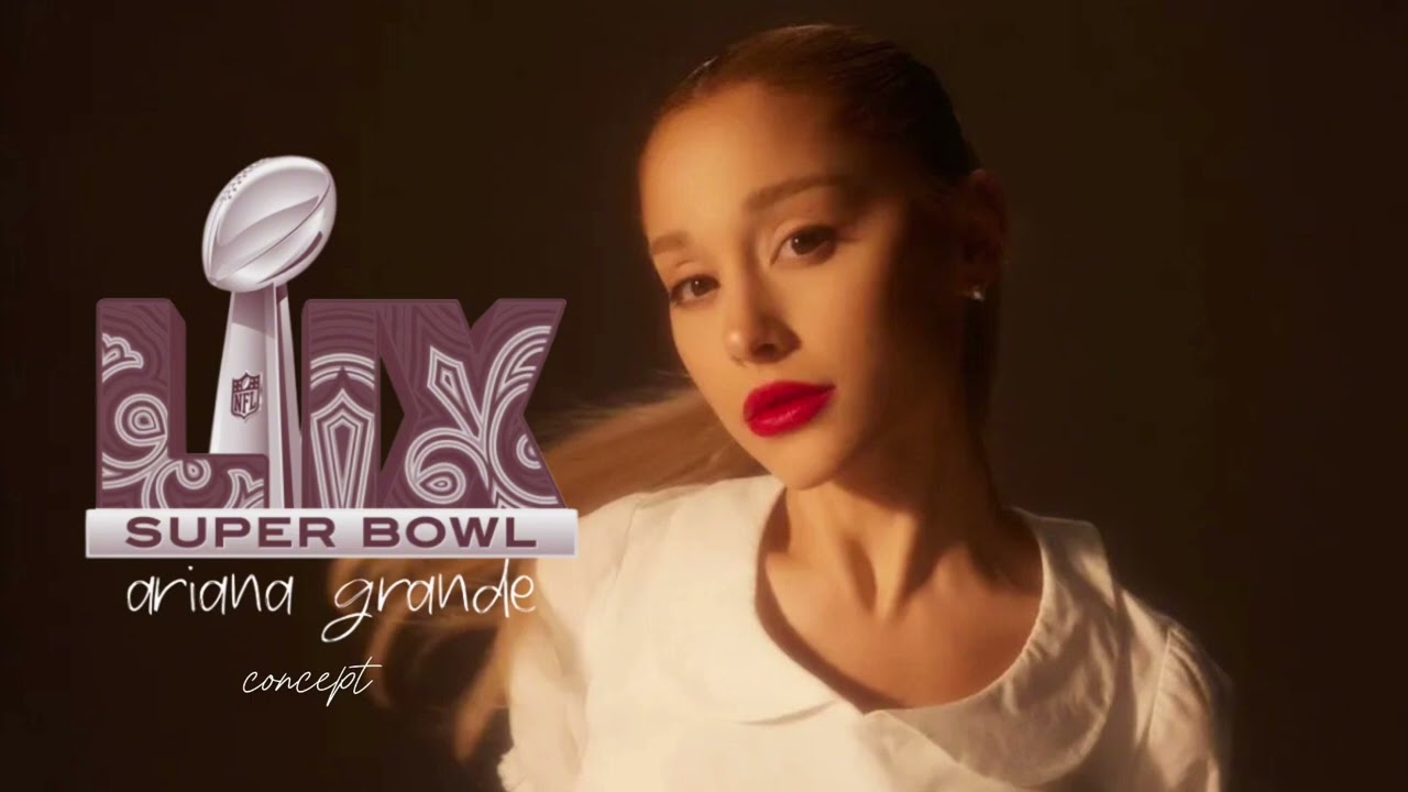 Ariana Grande LIX Super Bowl Halftime Show [Concept]