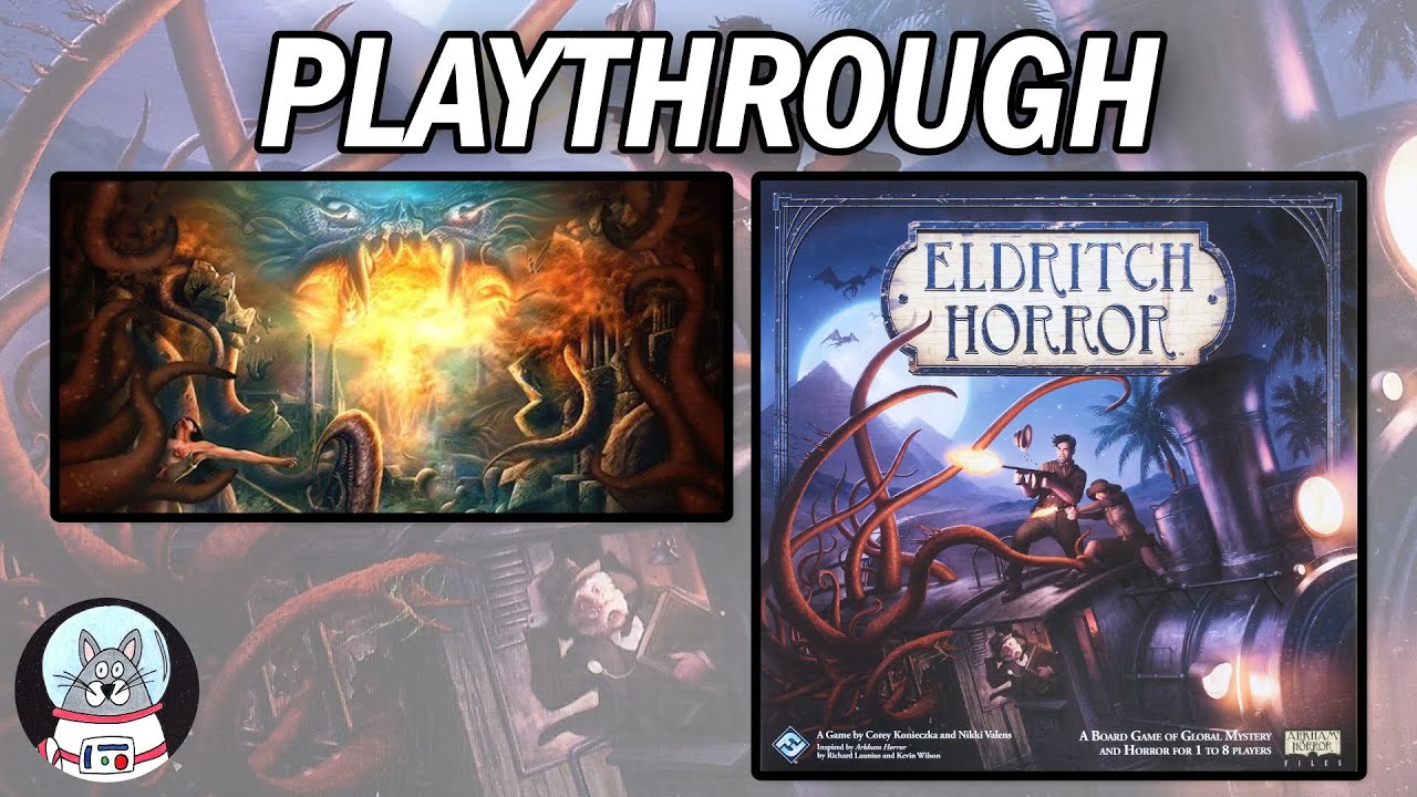 Eldritch Horror - Playthrough (Azathoth)