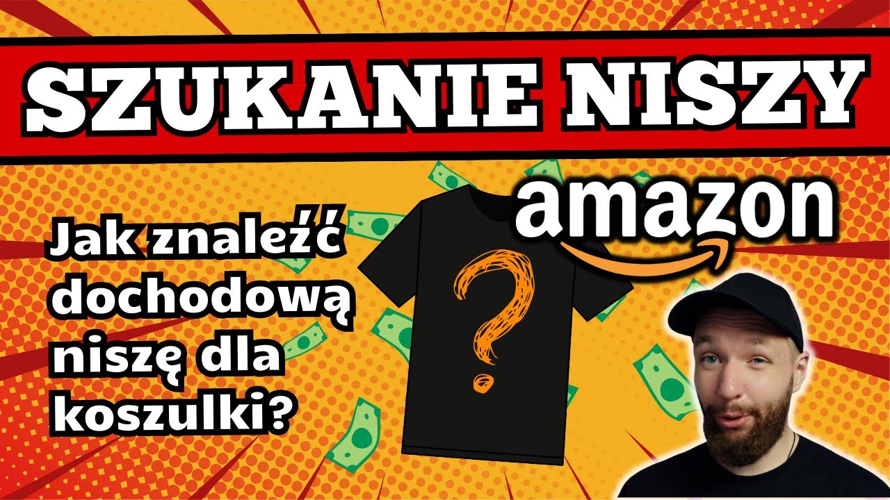 Jak znaleźć niszę na Amazon Merch? Szukanie niszy na Amazon Merch Poradnik PL POD Cs Tutorial