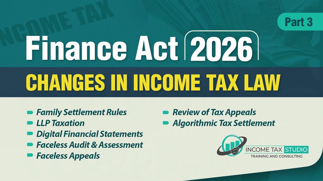 Finance Act 2026 &ndash; Part 3 | Changes in Income Tax Law (Pakistan)